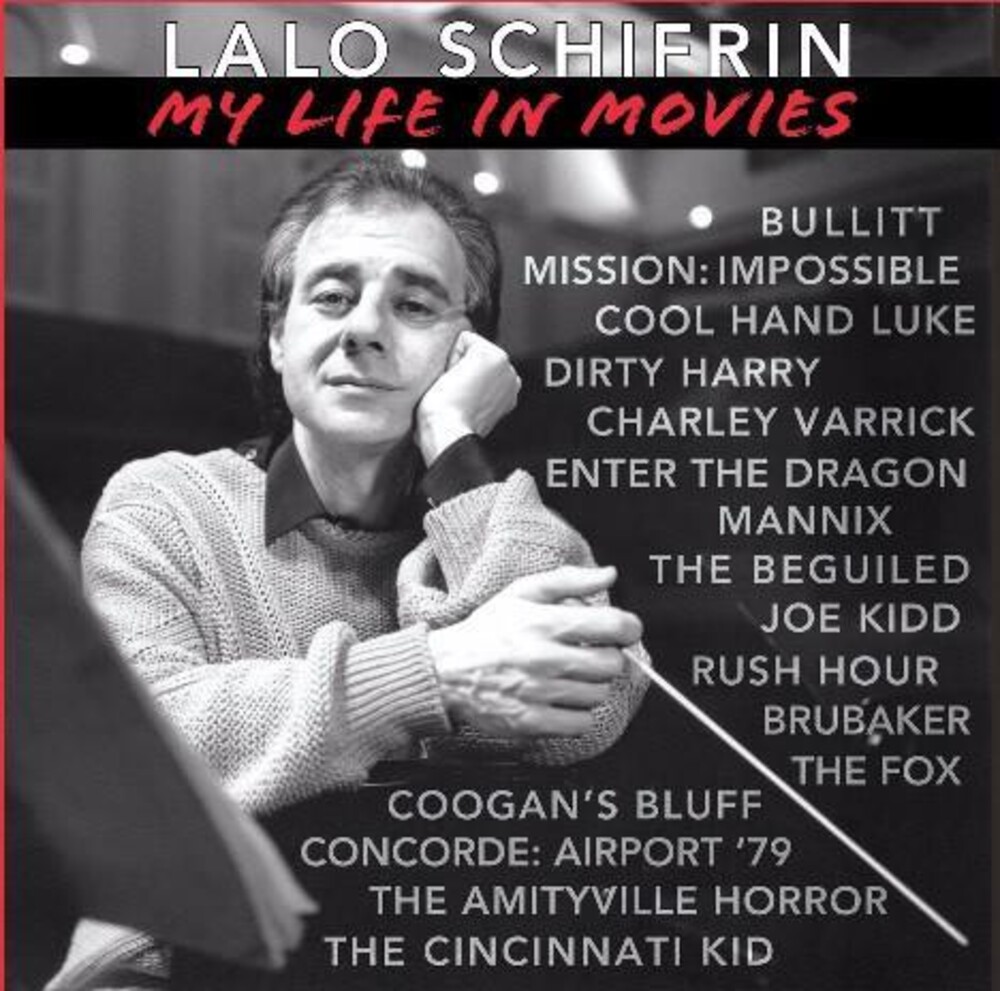 Lalo Schifrin - Lalo Schifrin: My Life in Movies