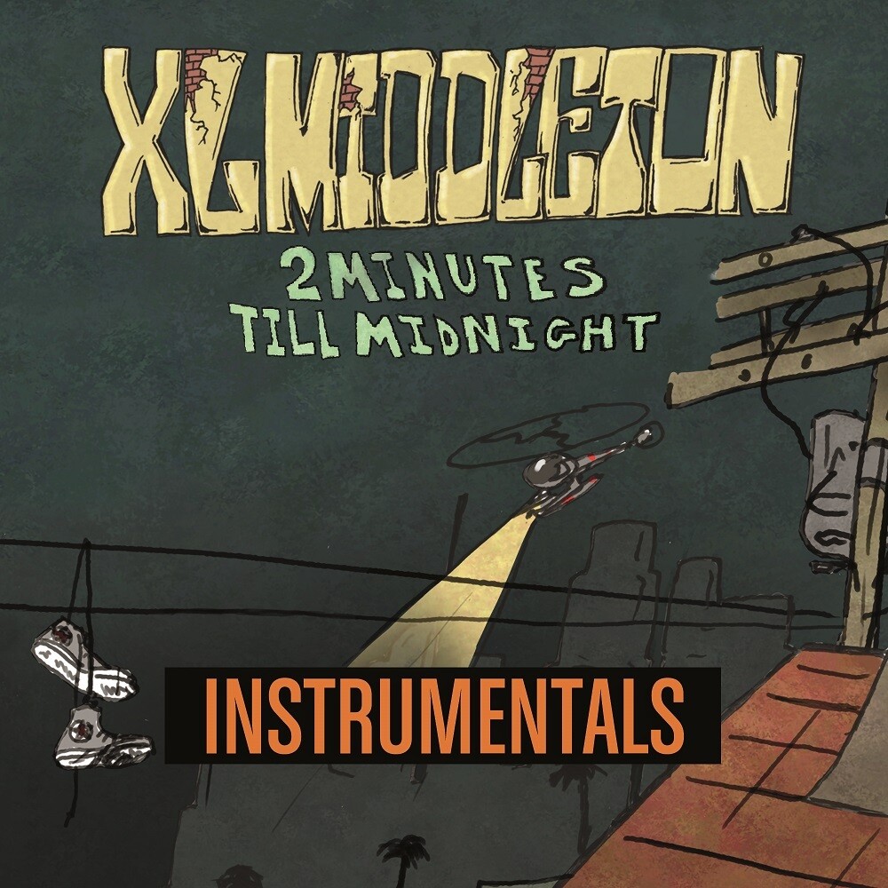 Xl Middleton - 2 Minutes Till Midnight Instrumentals
