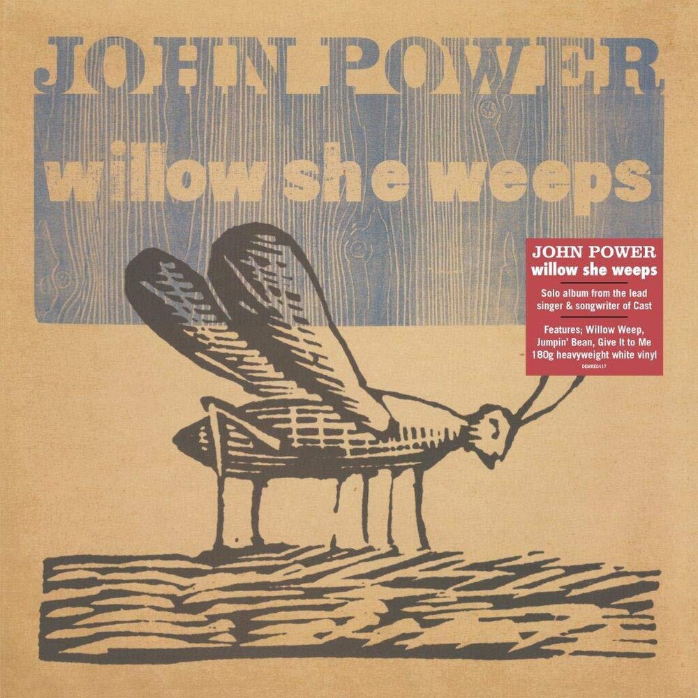 John Power - Willow She Weeps
