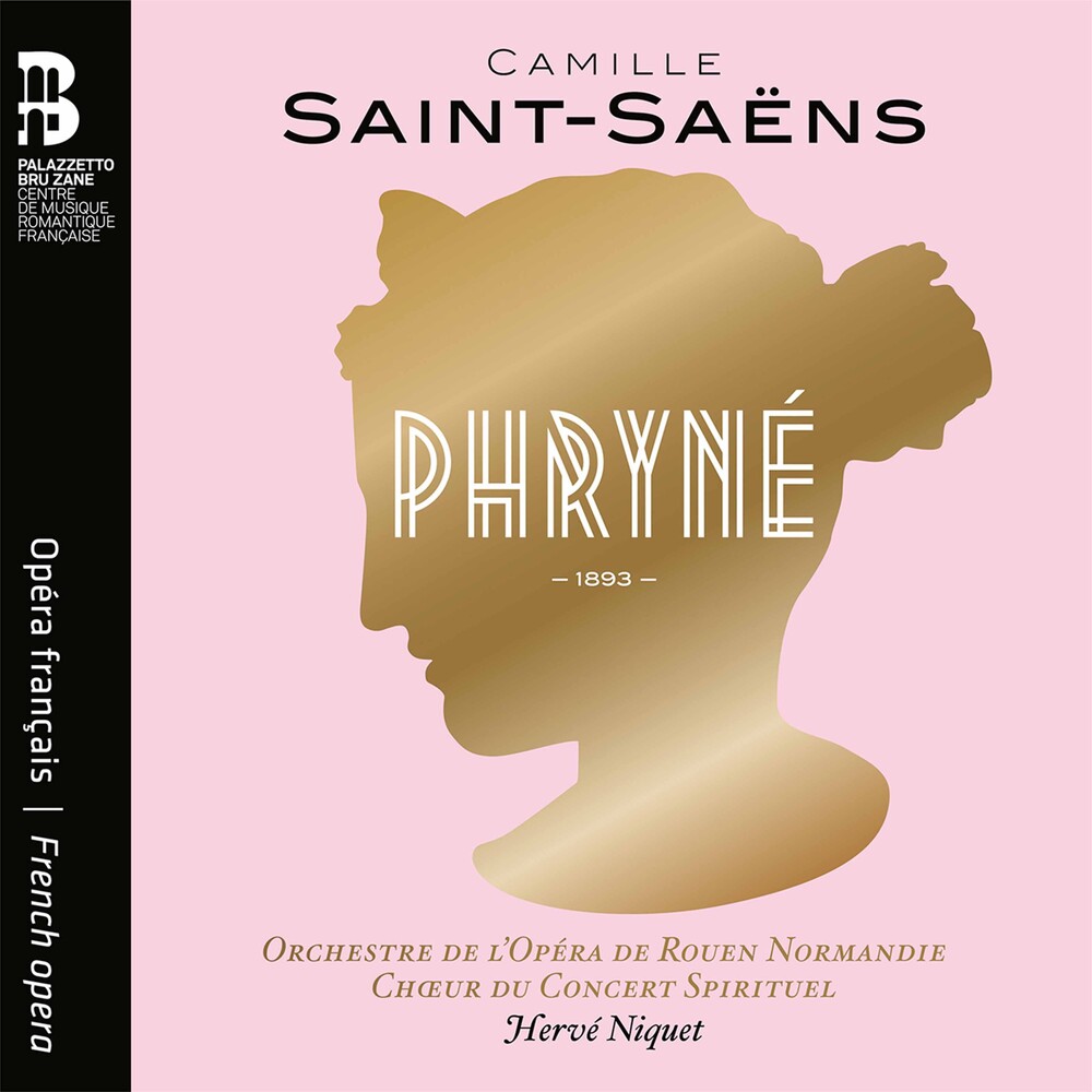 Saint-Saens / Herve Niquet - Phryne