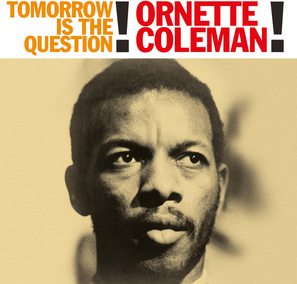 Ornette Coleman - Tomorrow Is The Question [180 Gram] (Uk)