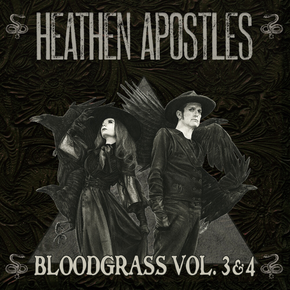 Heathen Apostles - Bloodgrass Vol. 3 & 4