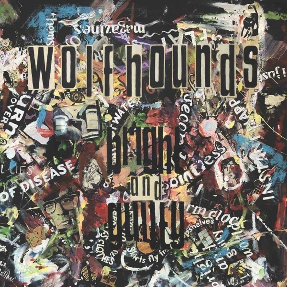 The Wolfhounds - Bright & Guilty