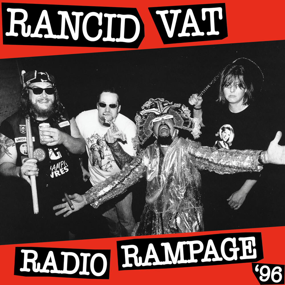 Rancid Vat - Radio Rampage '96 [Limited Edition]
