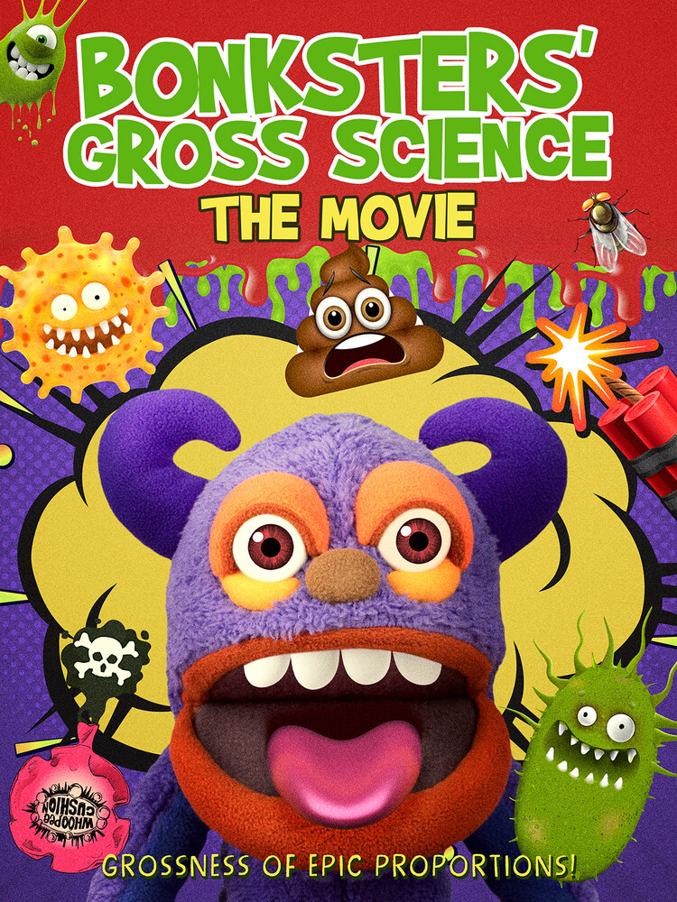 Bonksters Gross Science the Movie - Bonksters Gross Science The Movie