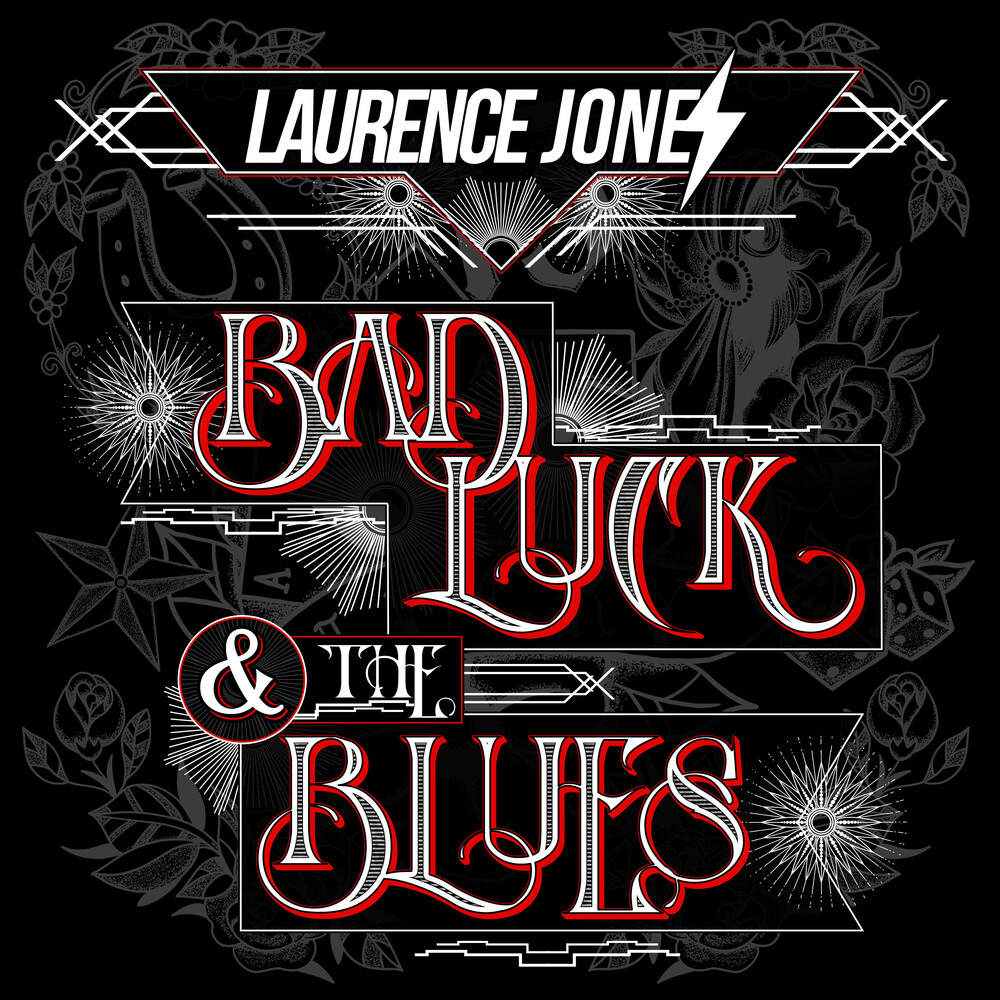 Laurence Jones - Bad Luck & The Blues
