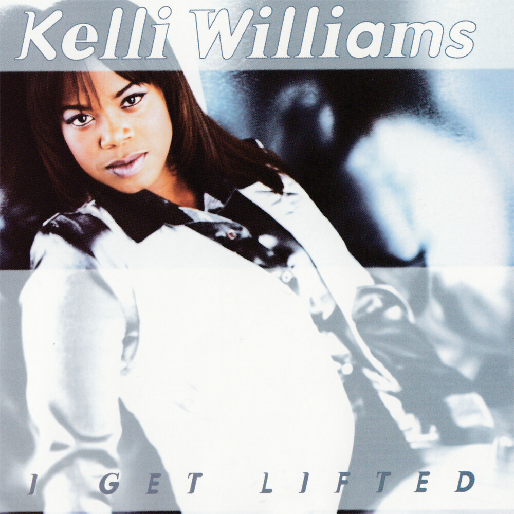 Kelli Williams - I Get Lifted
