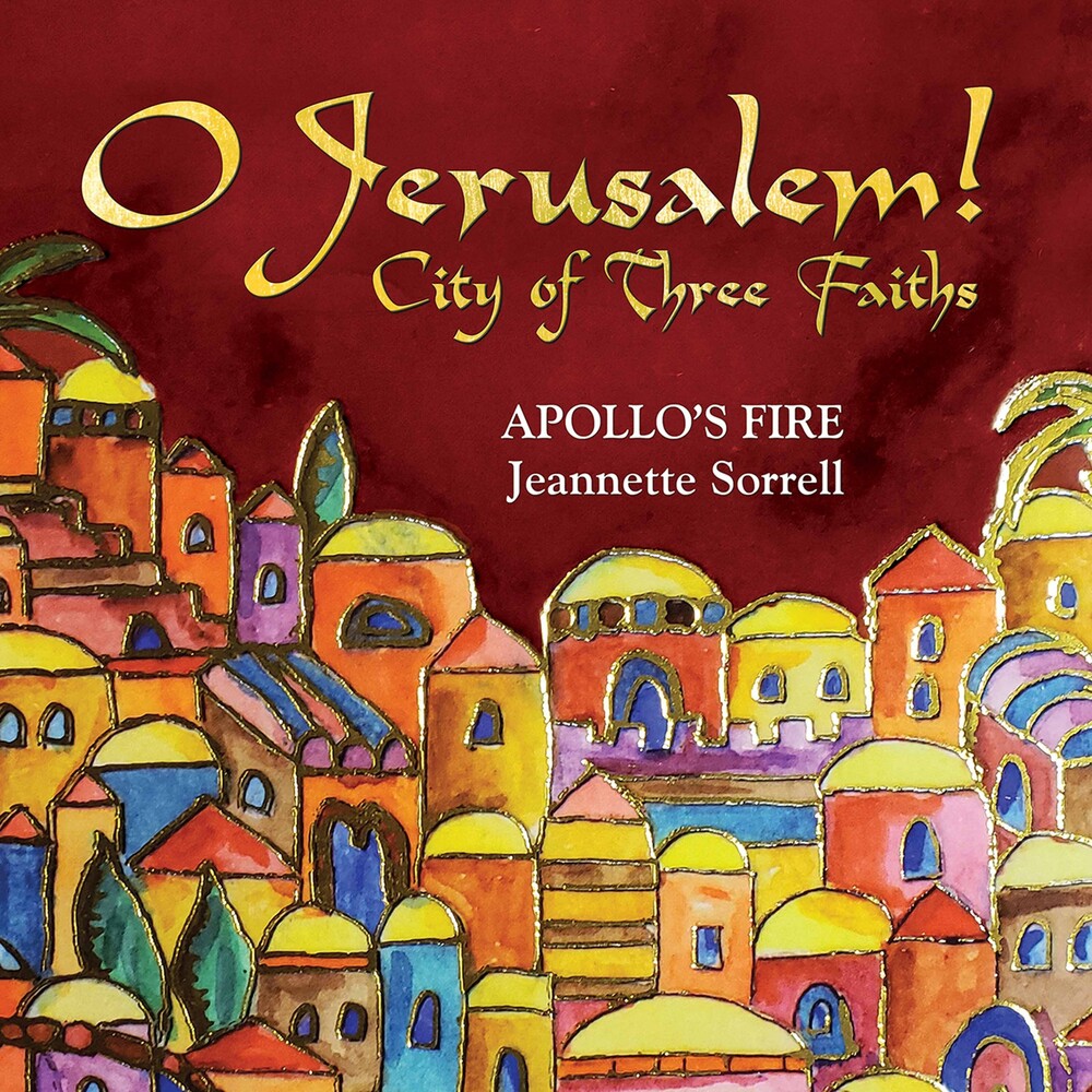 Apollo's Fire - O Jerusalem! / Various