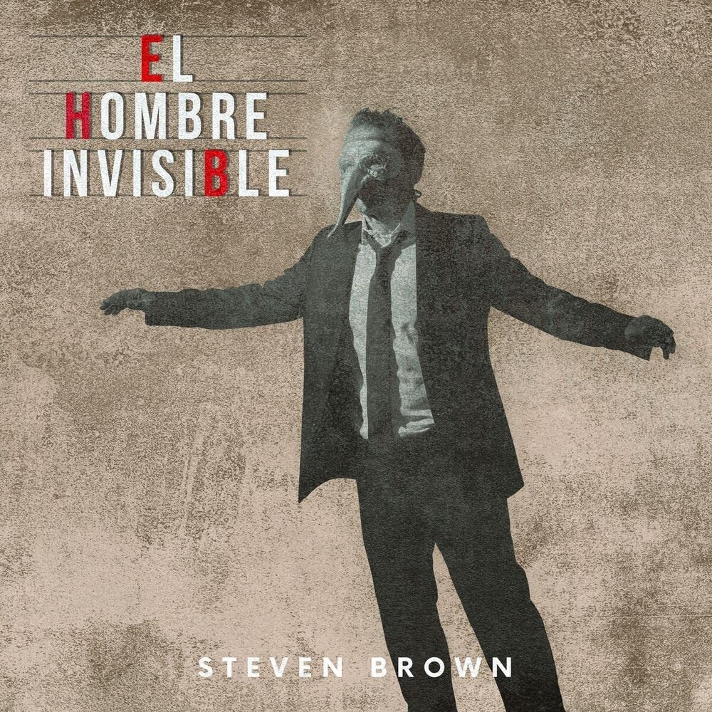 Steven Brown - El Hombre Invisible