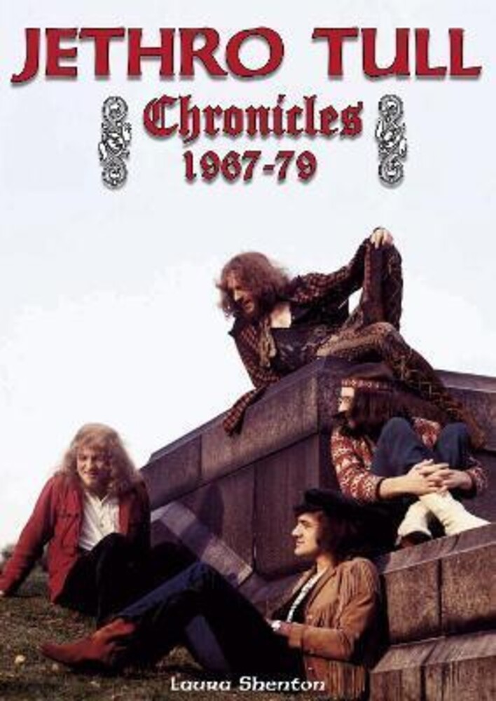 Laura Shenton  / Jethro Tull - Jethro Tull: Chronicles 1967-1979 (Uk)