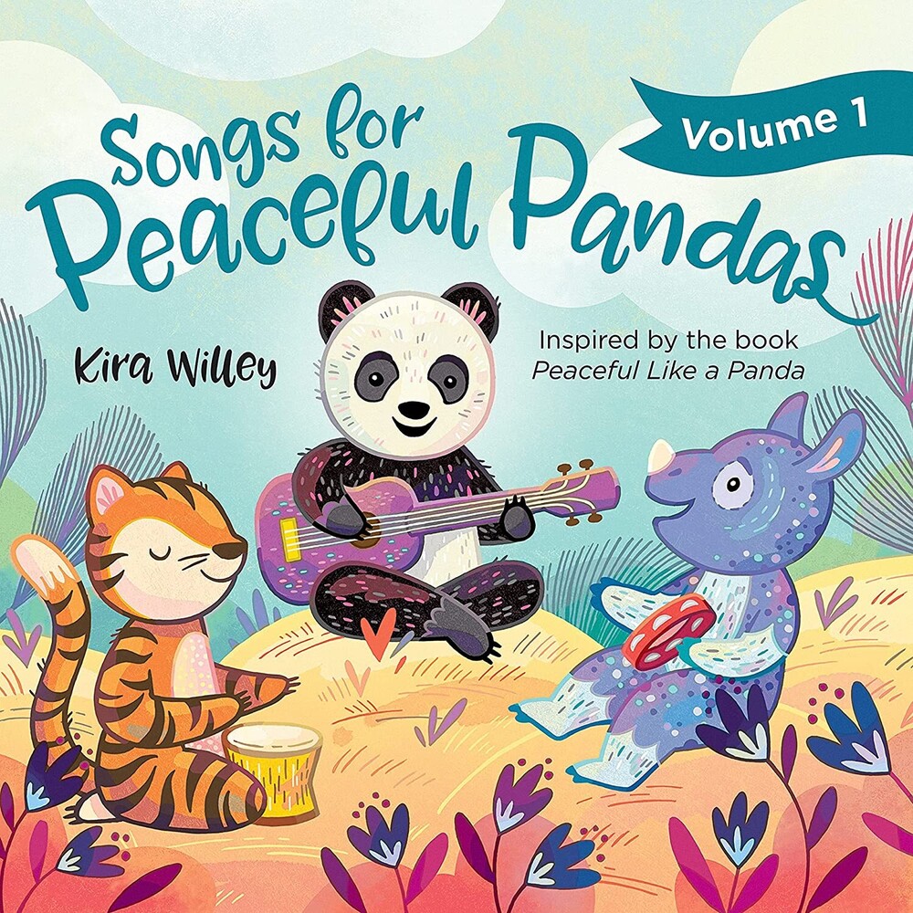 Kira Willey - Songs For Peaceful Pandas Vol. 1