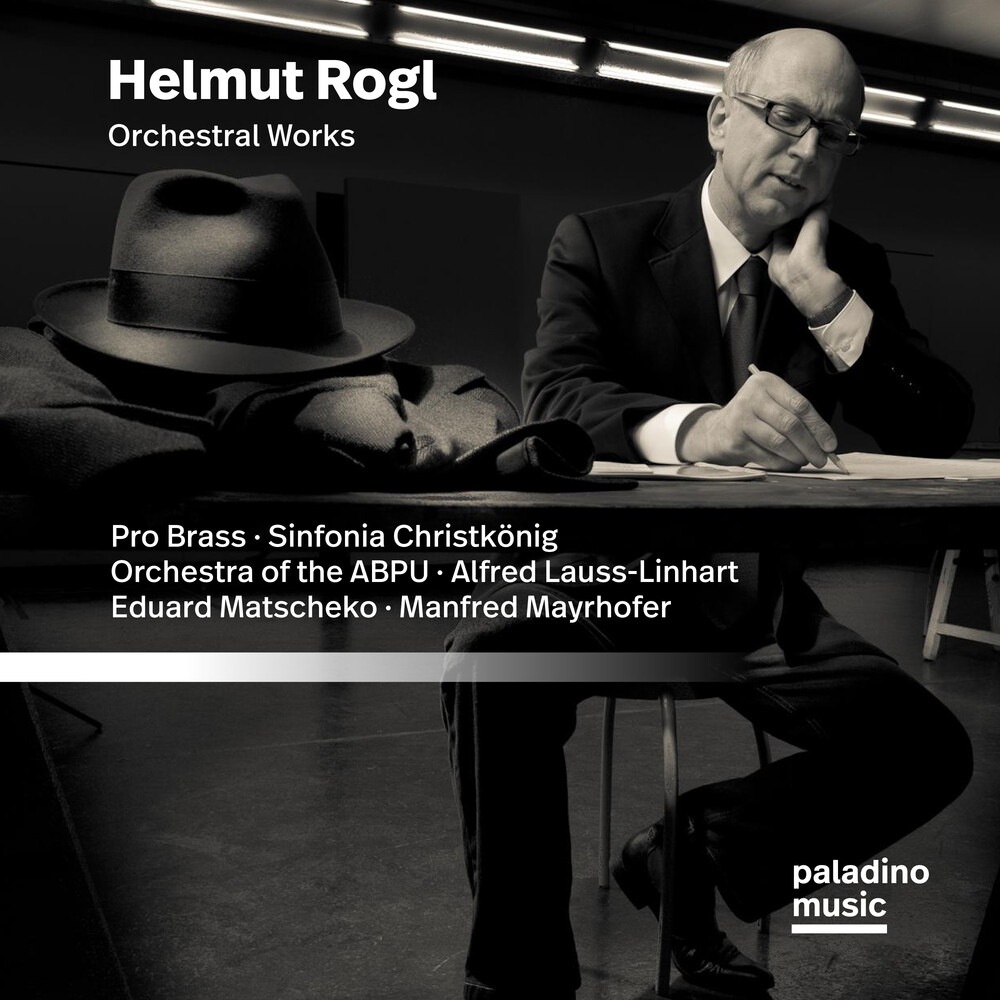 Various Artists - Helmut Rogl: Orchestral Works (Various Artists)