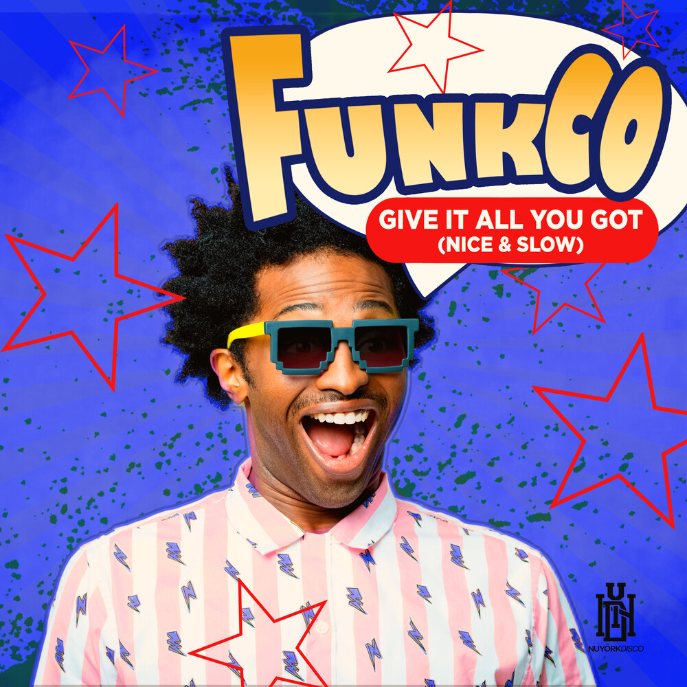 FunkCo - Give It All You Got (Nice & Slow) (Mod)