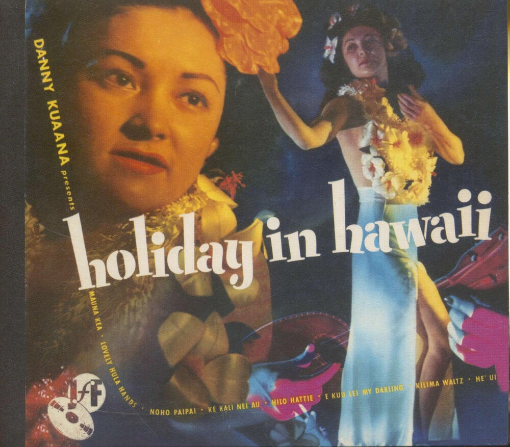 DANNY KUAANA - Holiday In Hawaii [Limited Edition] [Digipak]