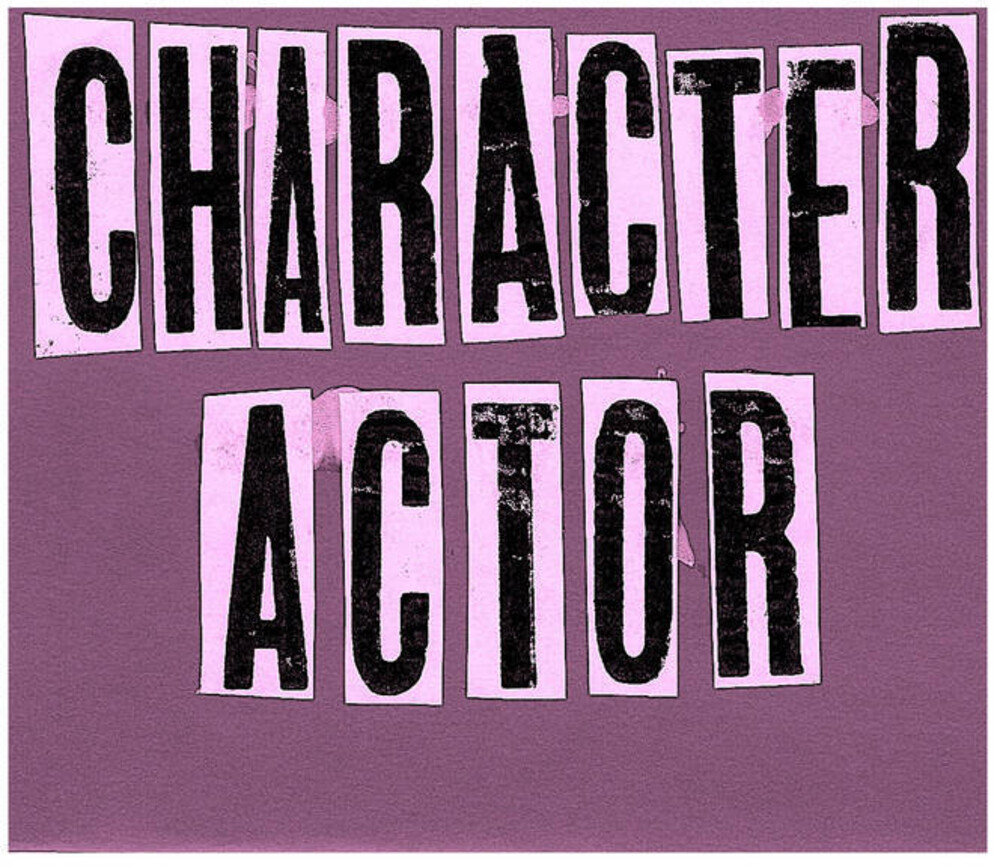 Character Actor - Character Actor