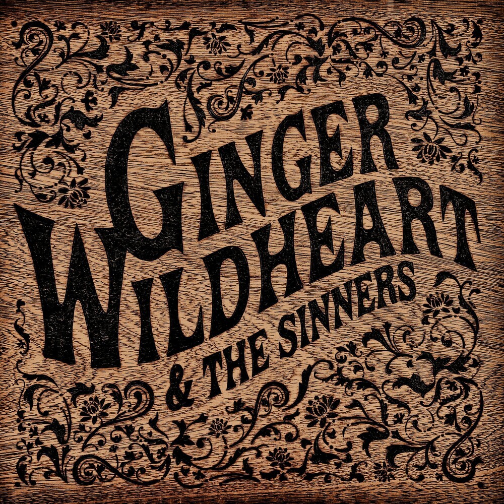 Wildheart, Ginger & the Sinners - Ginger Wildheart & The Sinners