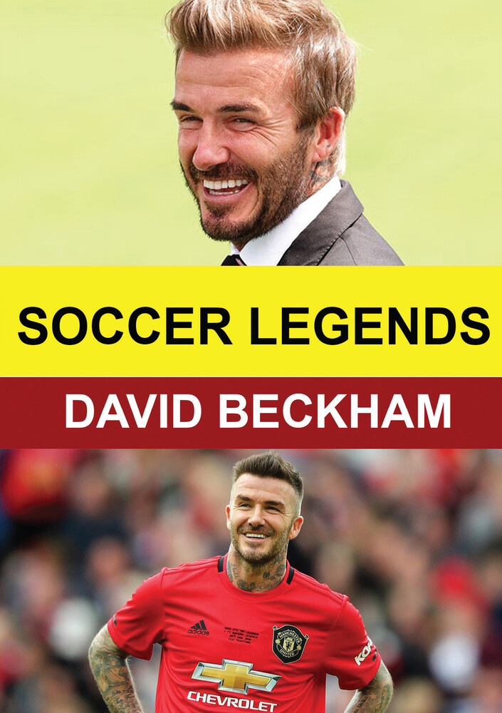 Soccer Legends: David Beckham - Soccer Legends: David Beckham