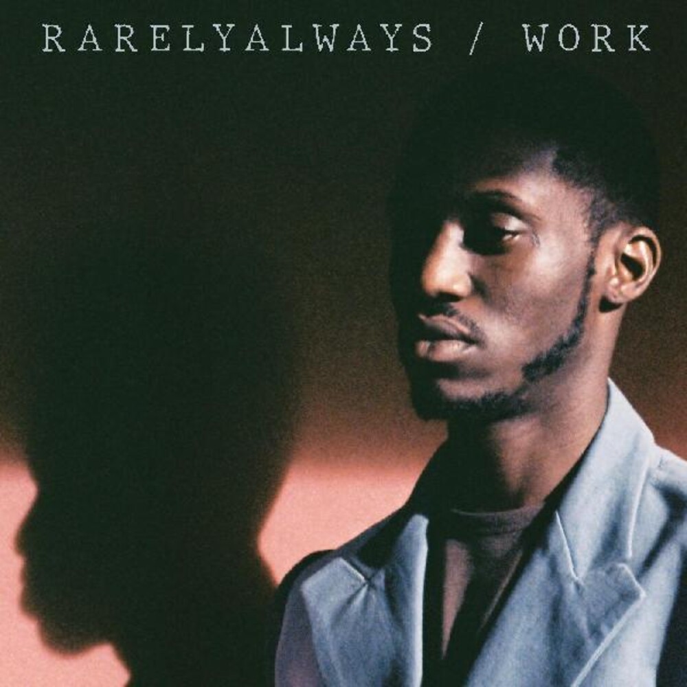 Rarelyalways - Work [Digipak]