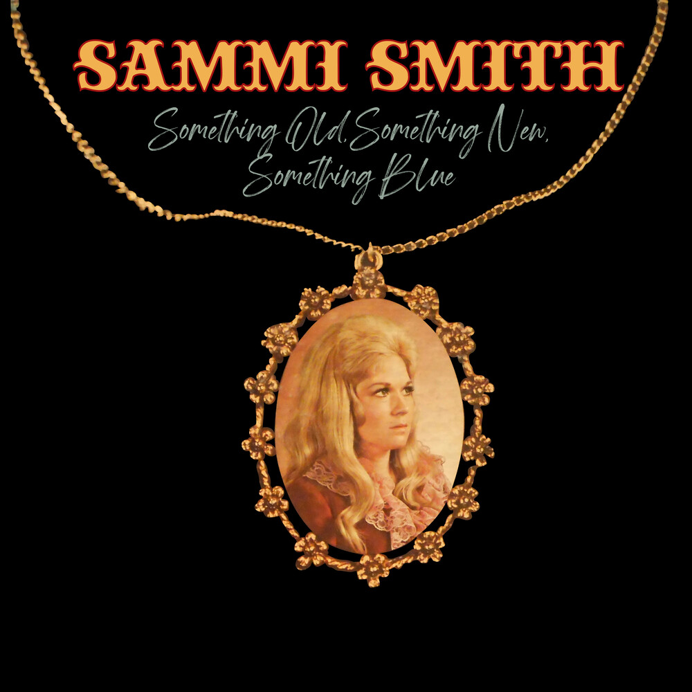 Sammi Smith - Something Old, Something New, Something Blue (Mod)