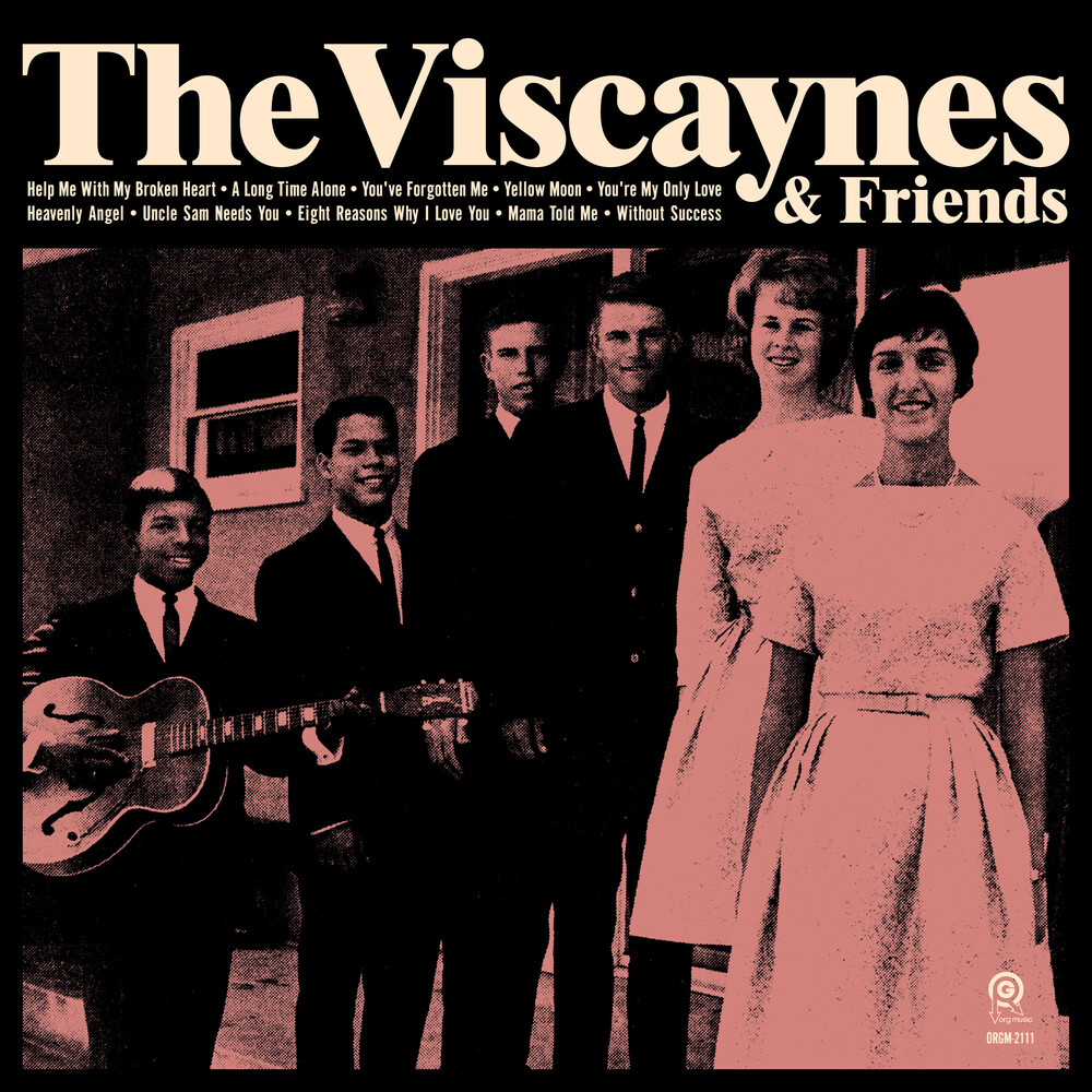 The Viscaynes - The Viscaynes & Friends [LP]