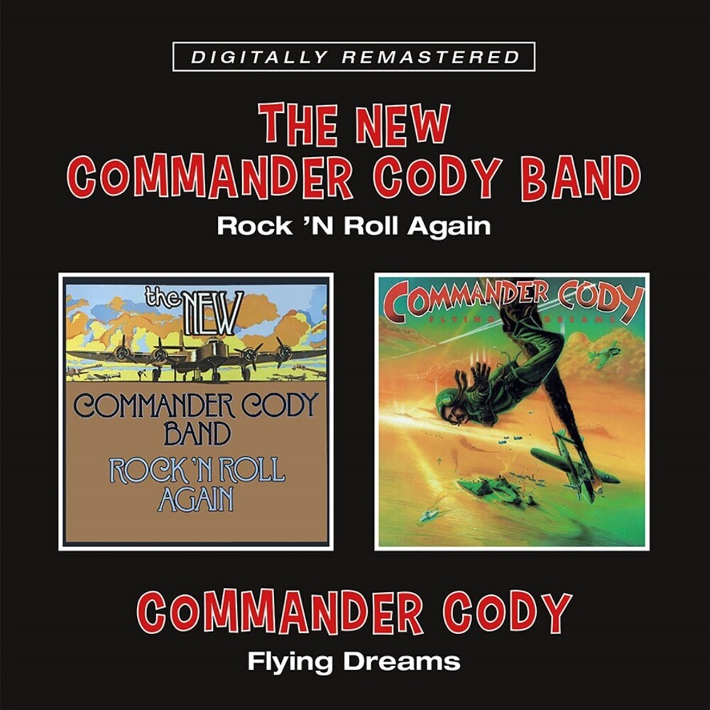 Commander Cody - Rock N Roll Again / Flying Dreams (Uk)