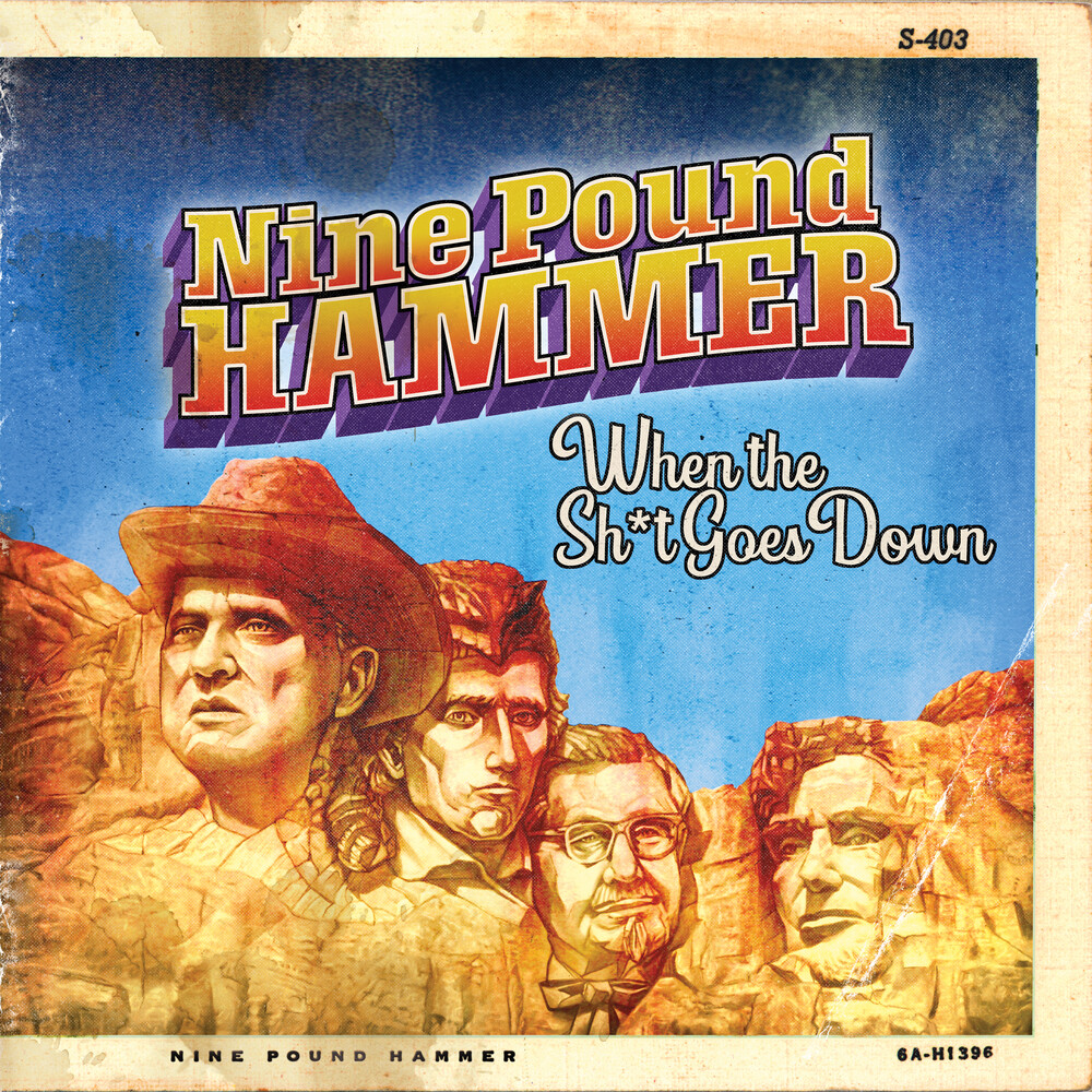 Nine Pound Hammer - When The Shit Goes Down [Download Included]