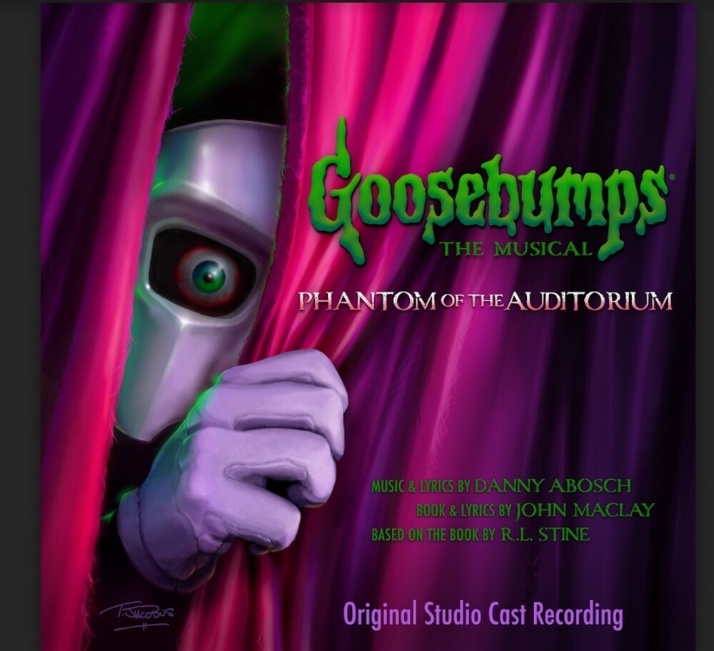 Danny Abosch - Goosebumps The Musical: Phantom Of The Auditorium