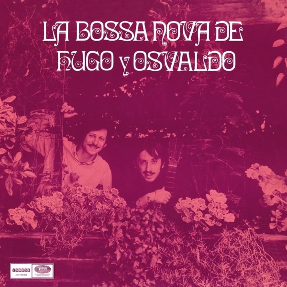 Hugo & Osvaldo - La Bossa Nova De Hugo Y Osvaldo