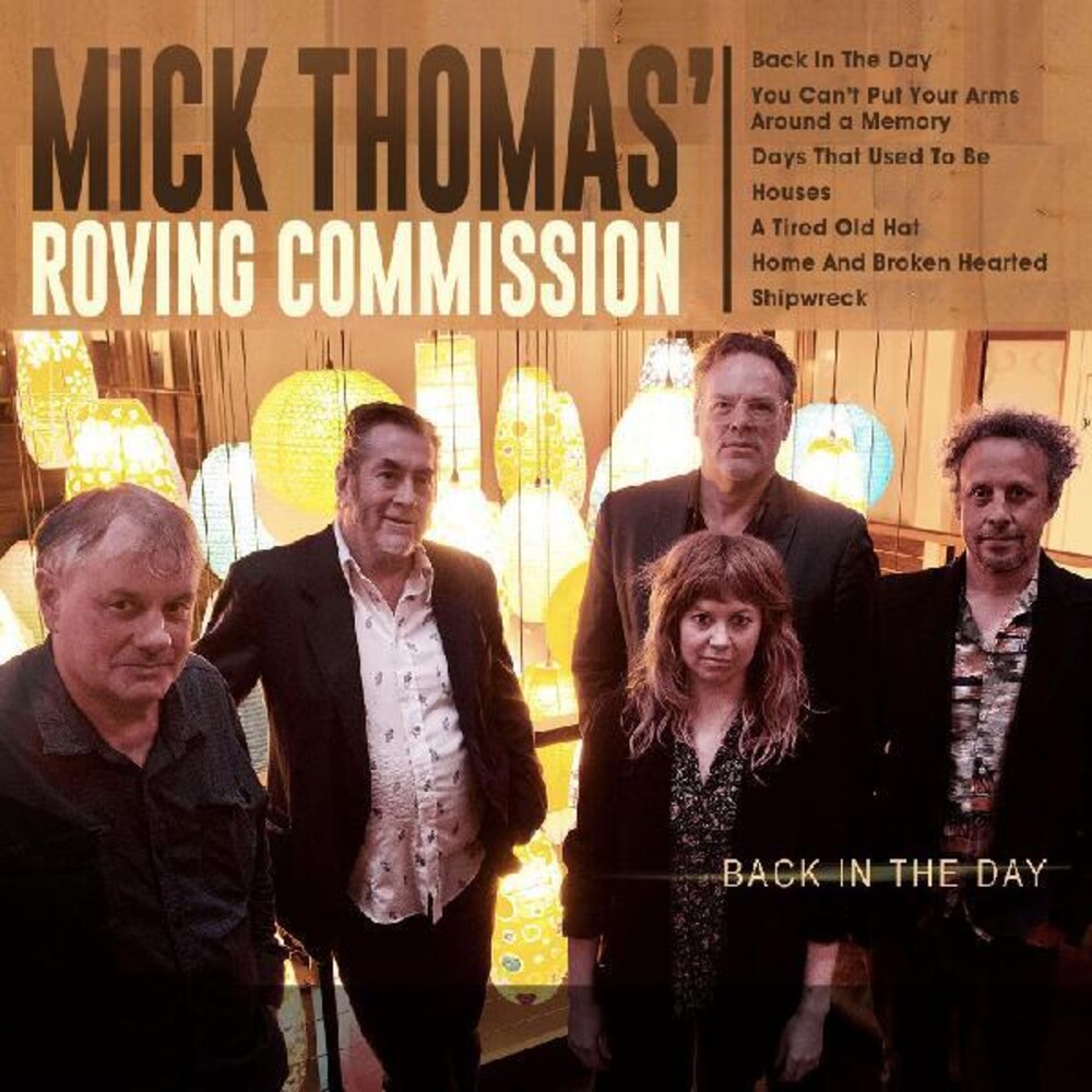 Mick Thomas  & The Roving Commission - Back In The Day (Aus)