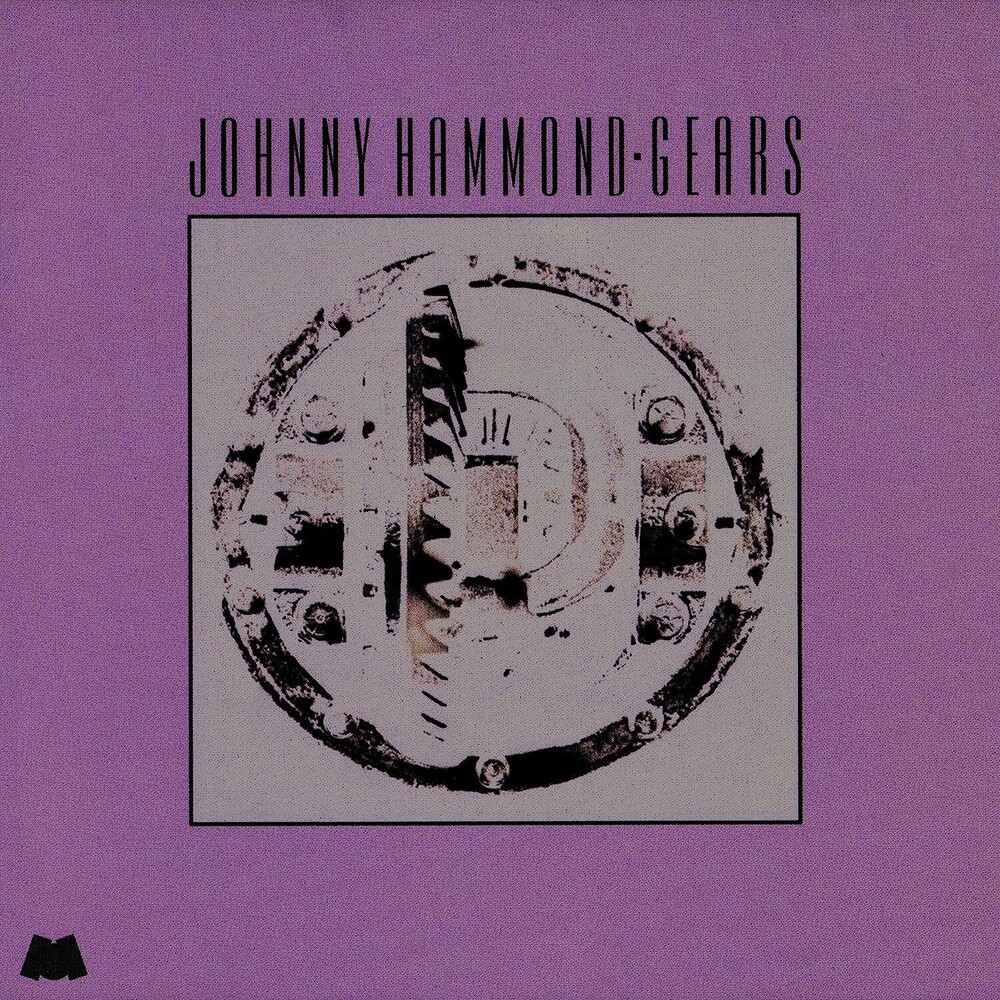 Johnny Hammond - Gears (Jazz Dispensary Series) [Limited Edition]