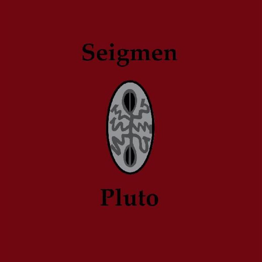 Seigmen - Pluto [Reissue] (Uk)