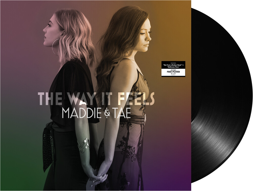 Maddie & Tae - The Way It Feels [2LP]