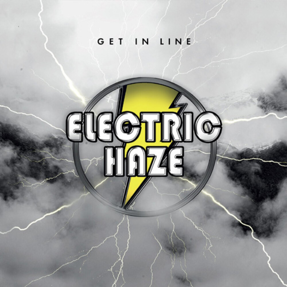 Electric Haze - Get In Line [Digipak]