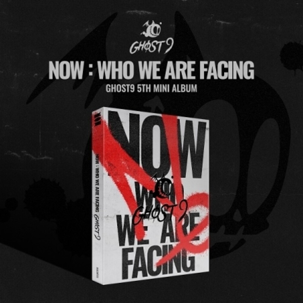 Ghost9 - Now: Who We Are Facing (Cal) (Stic) (Pcrd) (Phot)