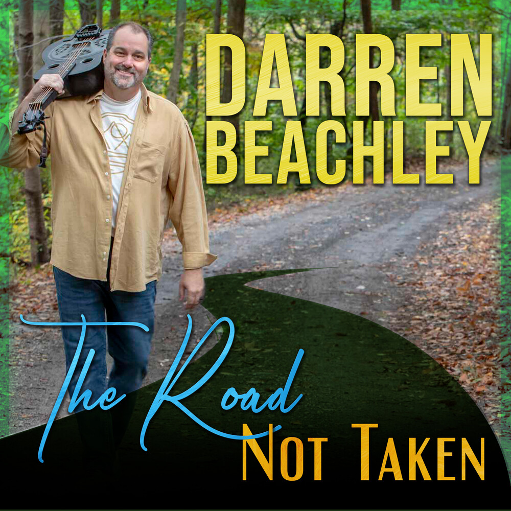 Darren Beachley - Road Not Taken
