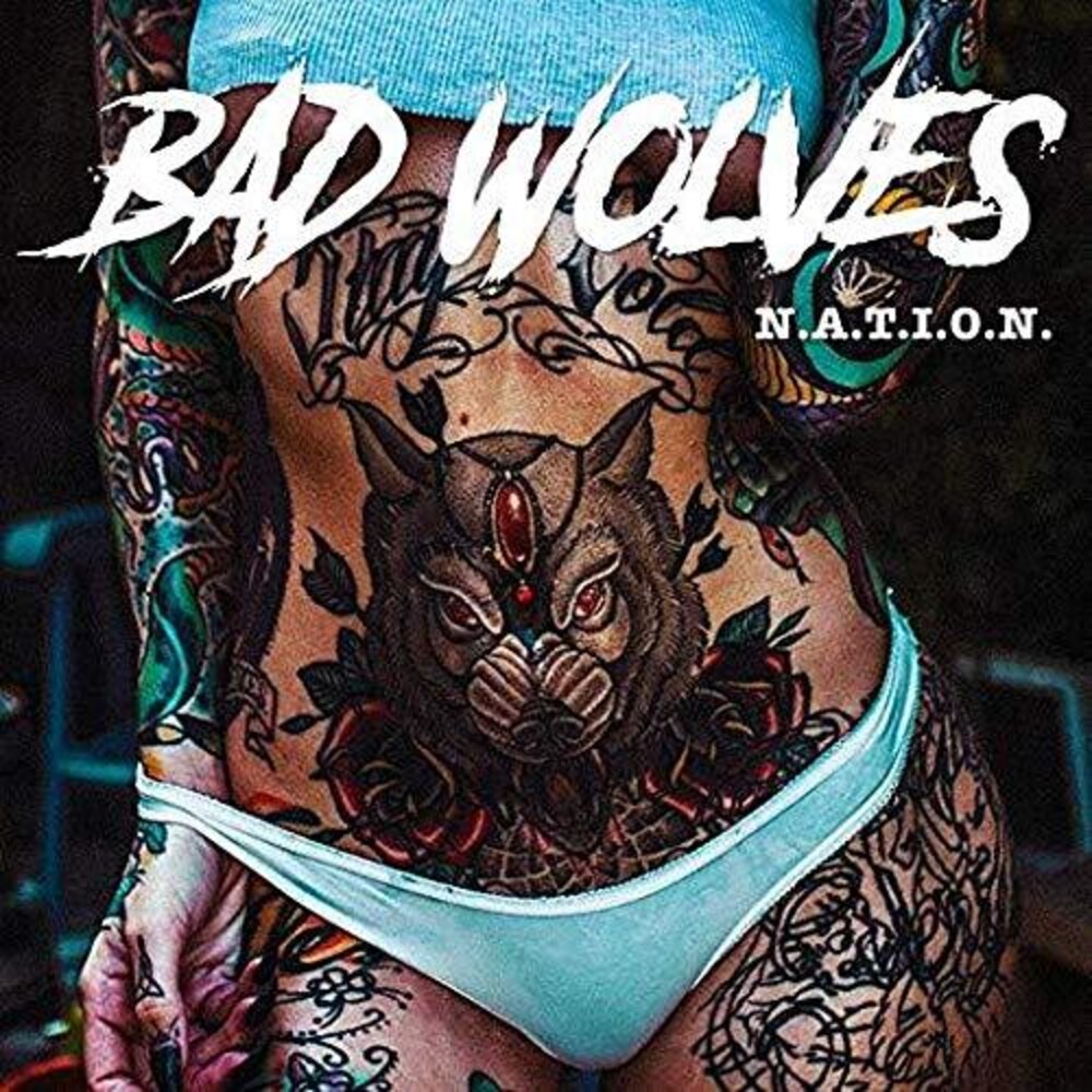 Bad Wolves - N.A.T.I.O.N. [Clean]