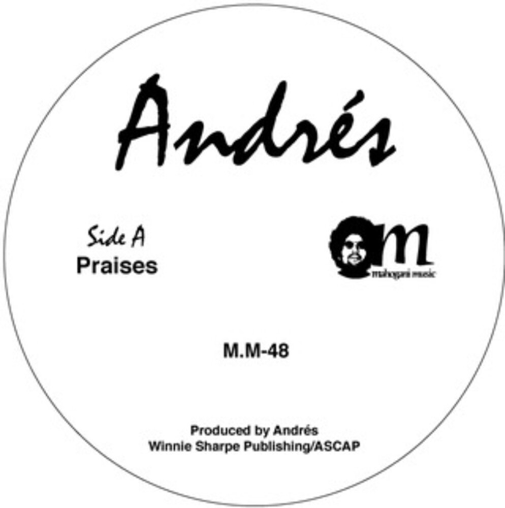 Andres (Dj Dez) - Praises / New For U (Live) [Limited Edition]