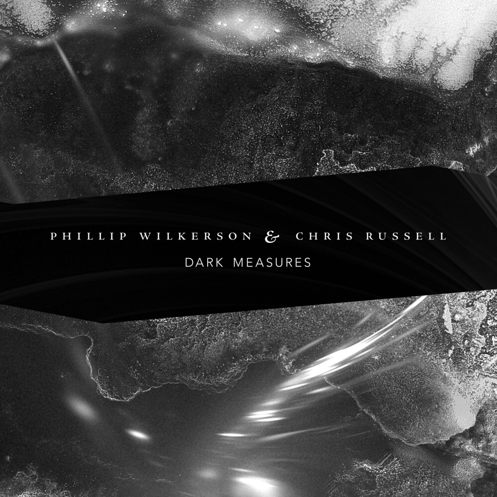Phillip Wilkerson  / Russell,Chris - Dark Measures