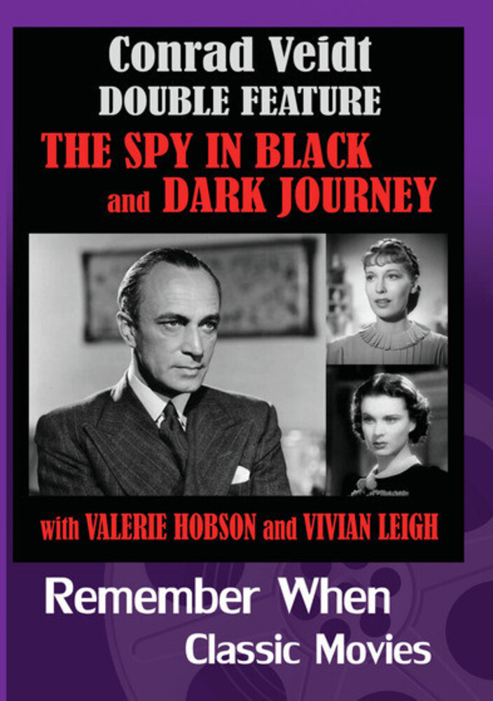 Conrad Veidt: Spy in Black / Dark Journey - Conrad Veidt Double Feature - The Spy In Black And Dark Journey