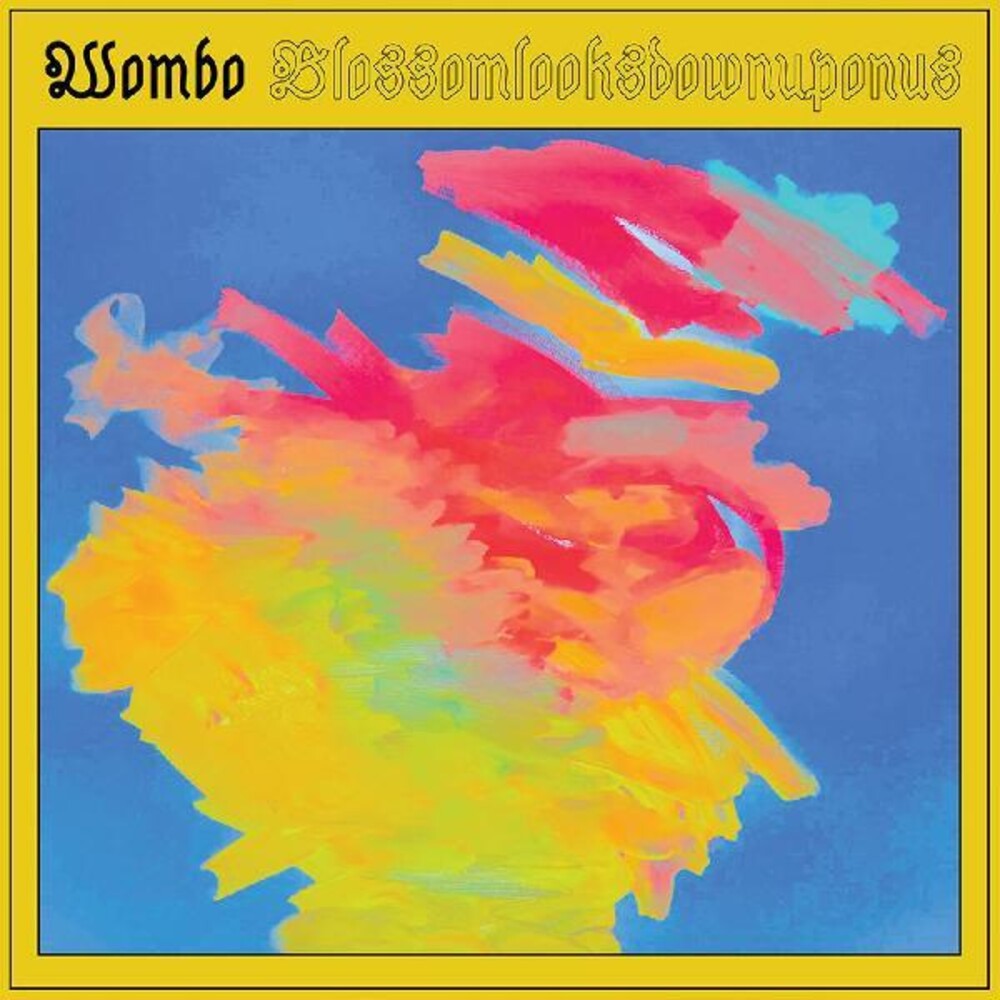 Wombo - Blossomlooksdownuponus [Colored Vinyl] (Ylw)