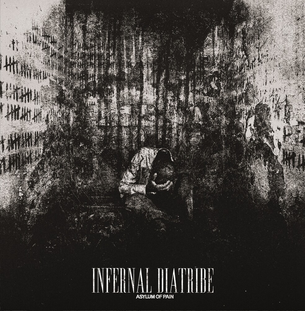 Infernal Diatribe - Asylum Of Pain