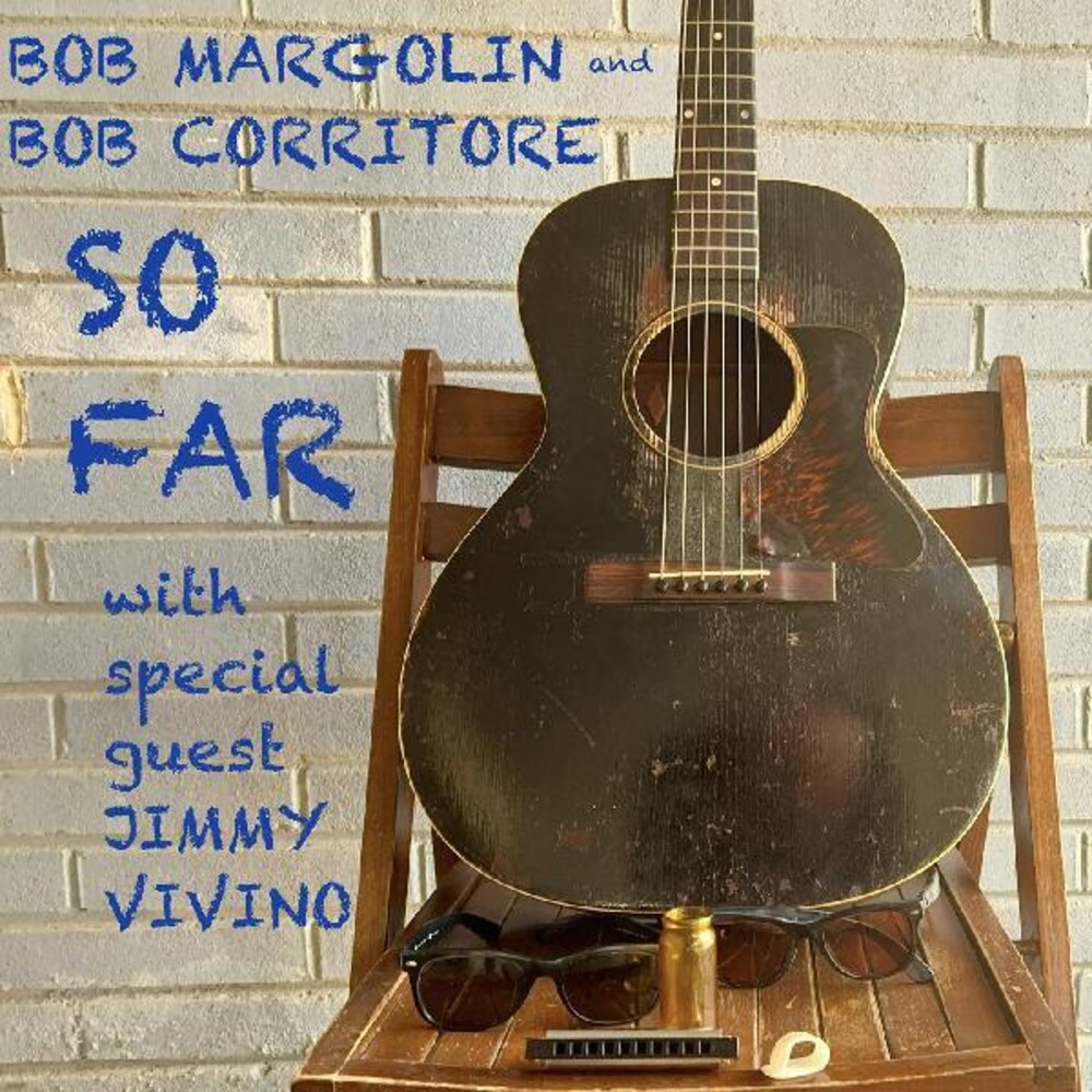 Bob Margolin  / Corritore,Bob - So Far