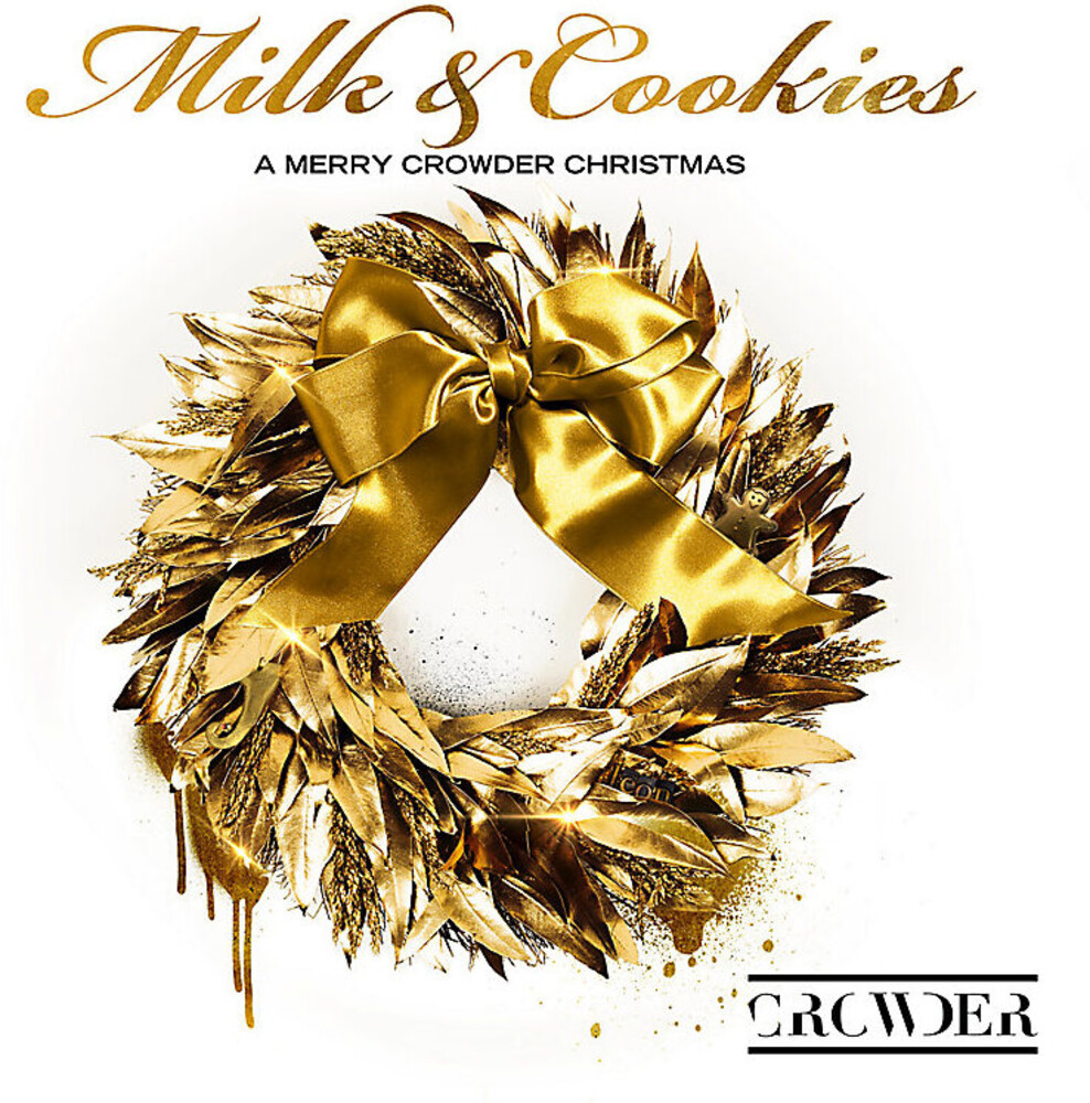 Crowder - Milk & Cookies: A Merry Crowder Christmas