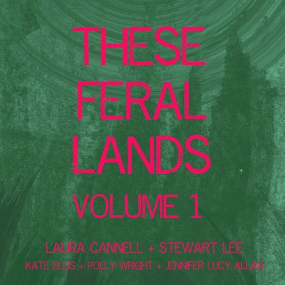 Laura Cannell  / Lee,Stewart - These Feral Lands Volume 1