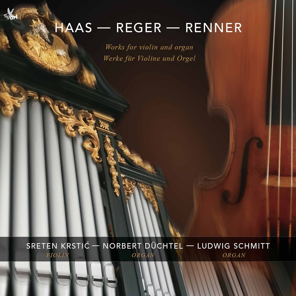 Haas / Krstic / Schmitt - Works for Violin & Organ
