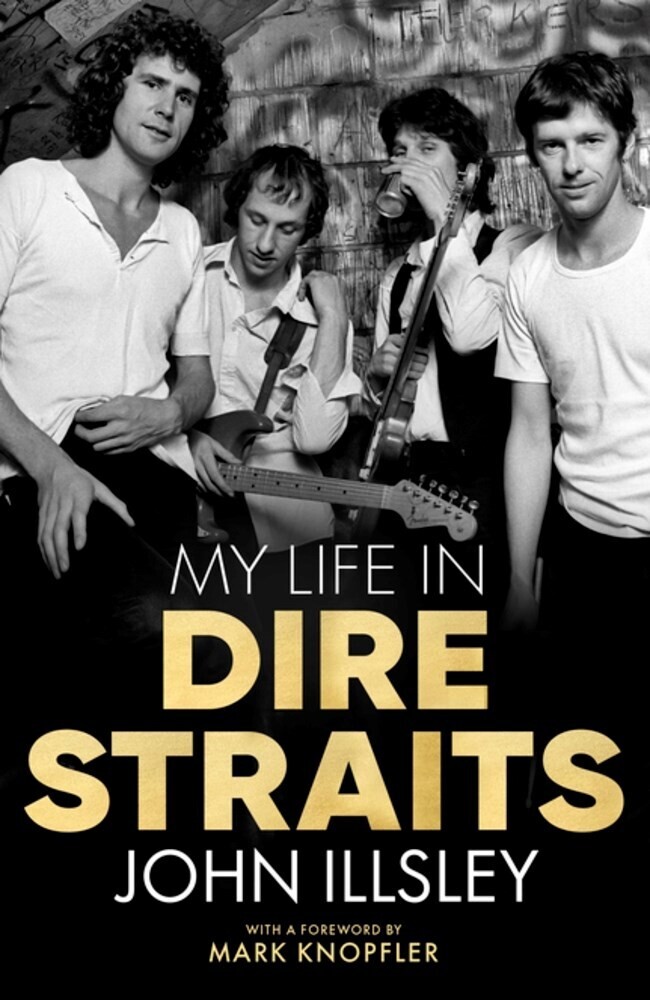 John Illsley  / Knopfler,Mark - My Life In Dire Straits (Hcvr)