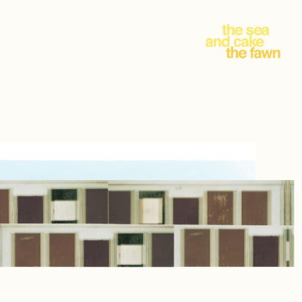 Sea And Cake - The Fawn