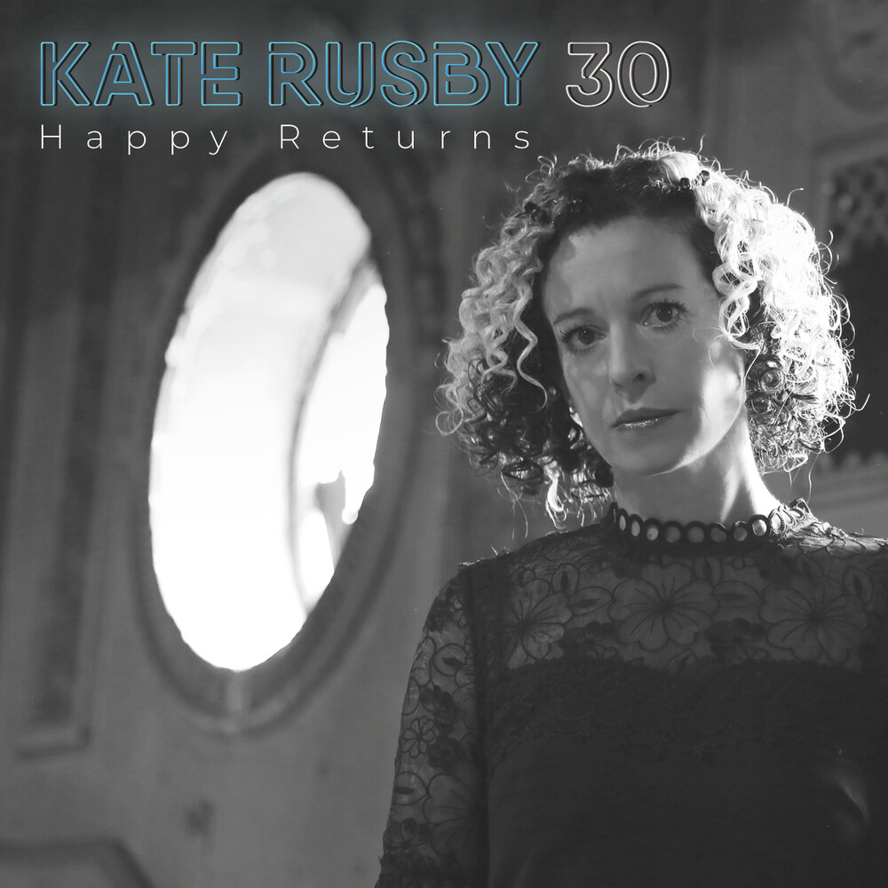 Kate Rusby - 30:Happy Returns