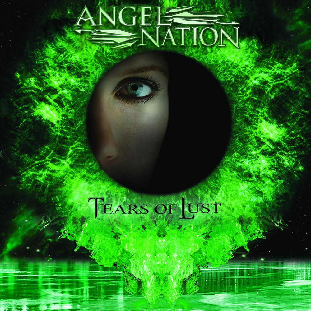 Angel Nation - Tears of Lust - Re-issue 2022