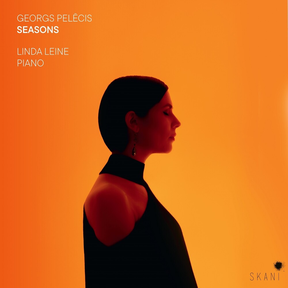 Georgs Pelecis  / Leine,Linda - Georgs Pelecis: Seasons (Uk)